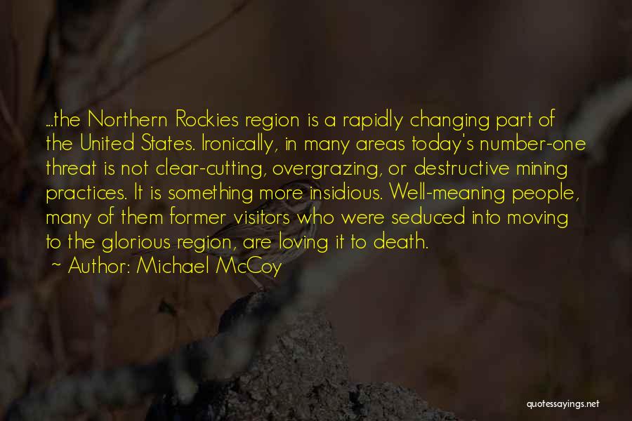 Changing Environment Quotes By Michael McCoy