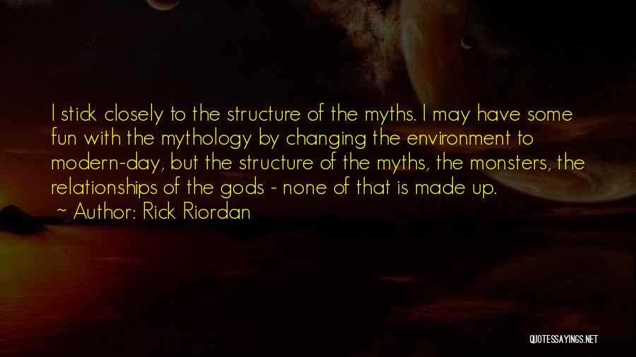 Changing Environment Quotes By Rick Riordan