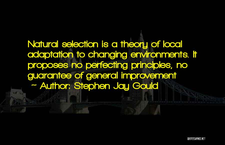 Changing Environment Quotes By Stephen Jay Gould