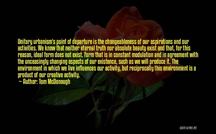 Changing Environment Quotes By Tom McDonough