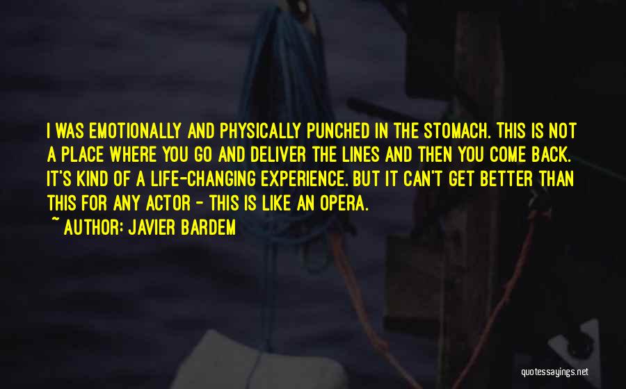 Changing For A Better Life Quotes By Javier Bardem