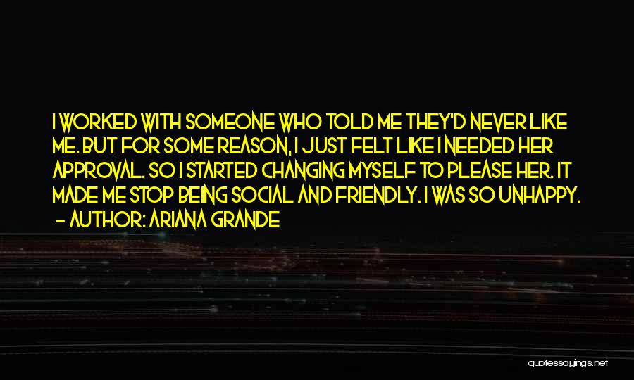 Changing For Someone Quotes By Ariana Grande