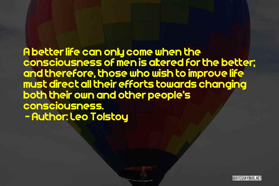 Changing For The Better Quotes By Leo Tolstoy