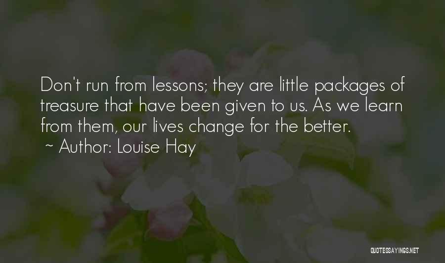 Changing For The Better Quotes By Louise Hay