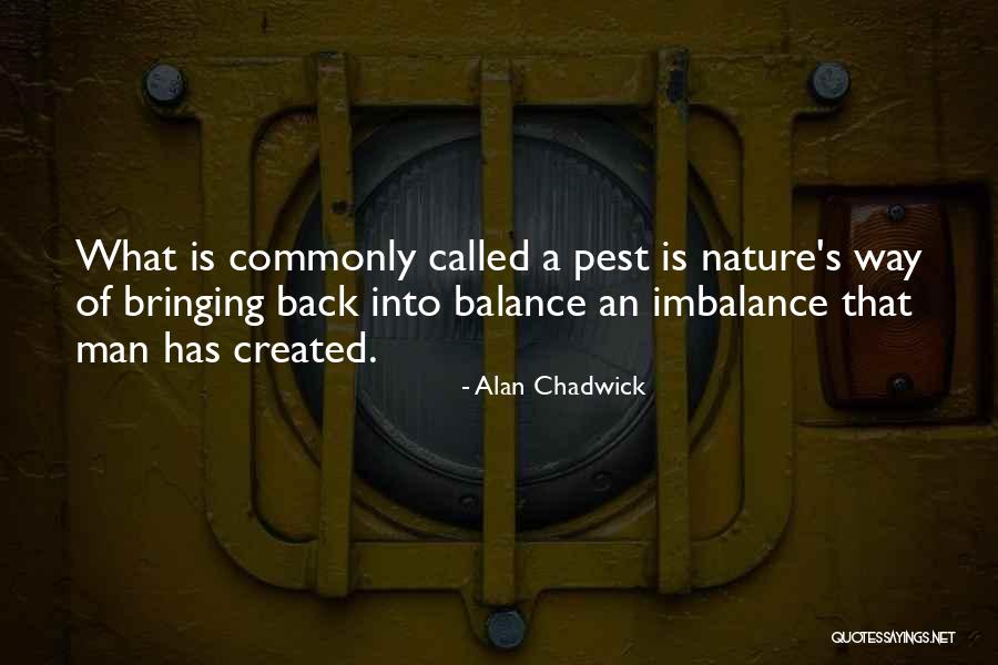 Changing For The Worst Quotes By Alan Chadwick