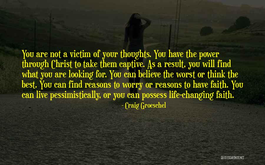 Changing For The Worst Quotes By Craig Groeschel