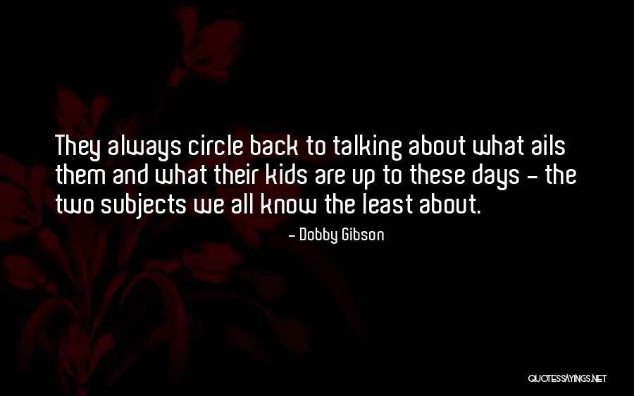 Changing For The Worst Quotes By Dobby Gibson