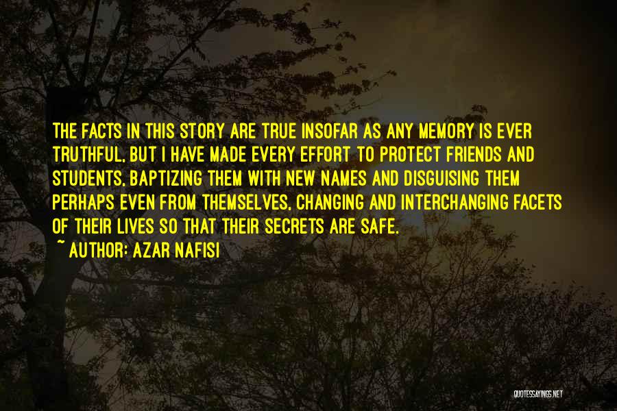 Changing Friends Quotes By Azar Nafisi