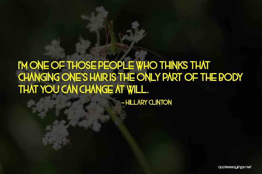 Changing Hair Quotes By Hillary Clinton Changing Hair Quotes By Hillary Clinton