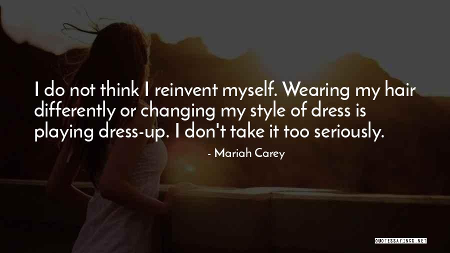 Changing Hair Quotes By Mariah Carey Changing Hair Quotes By Mariah Carey