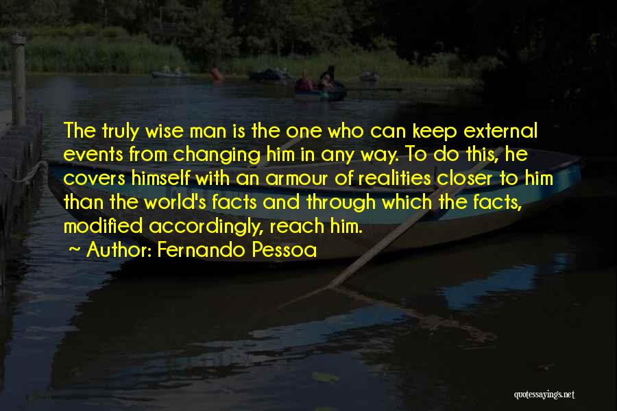 Changing Himself Quotes By Fernando Pessoa