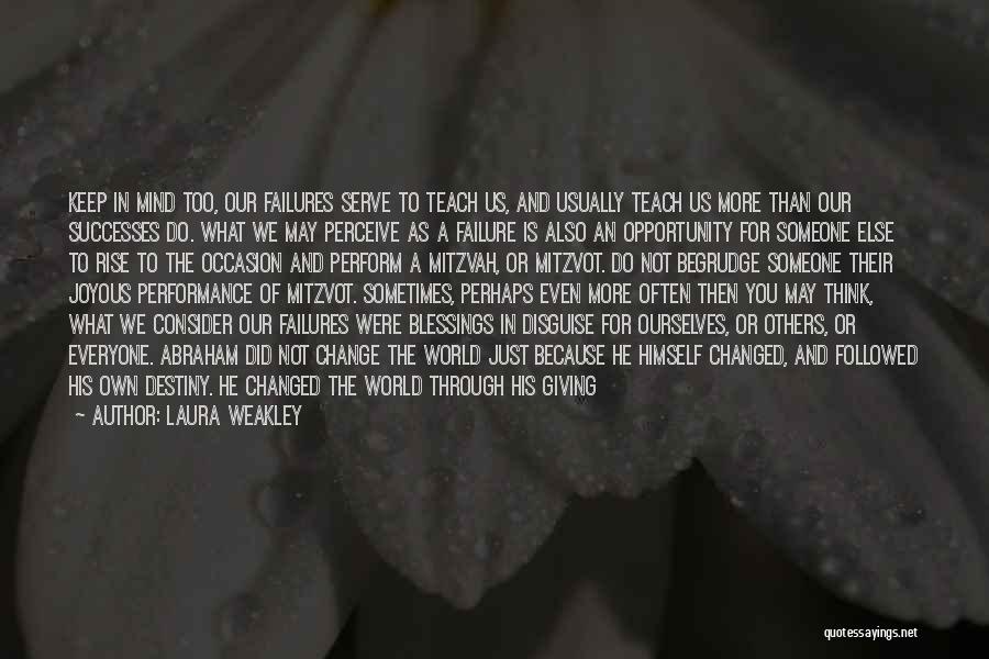 Changing Himself Quotes By Laura Weakley