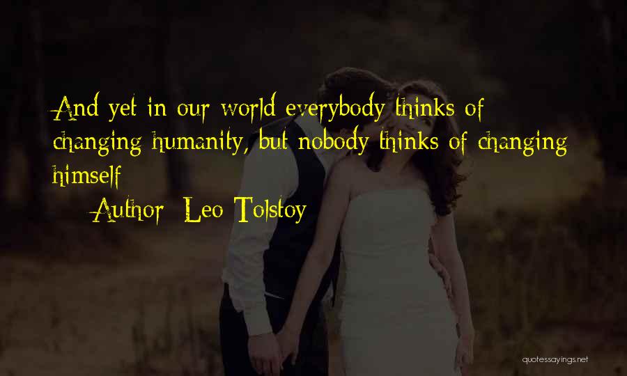 Changing Himself Quotes By Leo Tolstoy