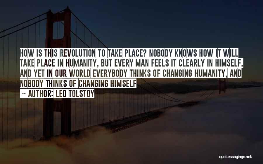 Changing Himself Quotes By Leo Tolstoy