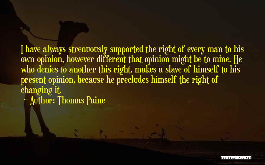 Changing Himself Quotes By Thomas Paine