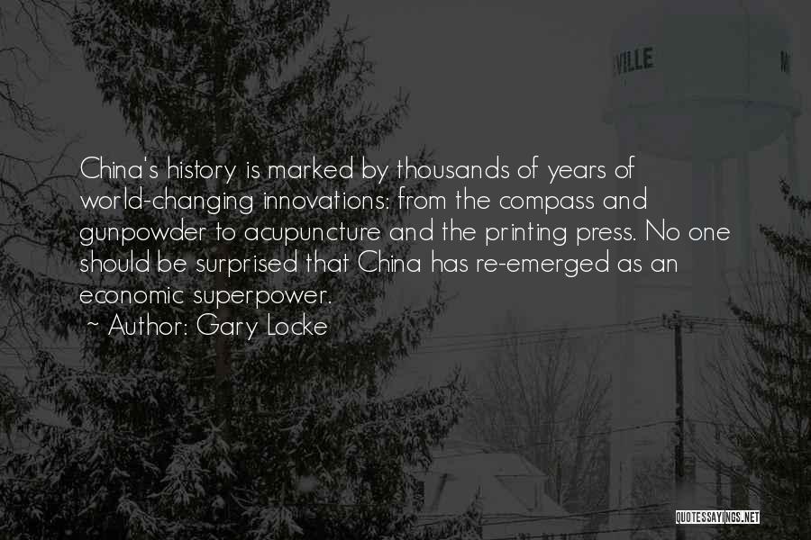 Changing History Quotes By Gary Locke