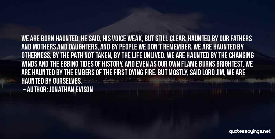 Changing History Quotes By Jonathan Evison