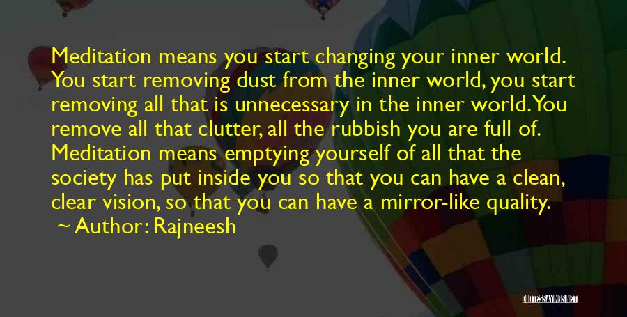 Changing In Yourself Quotes By Rajneesh