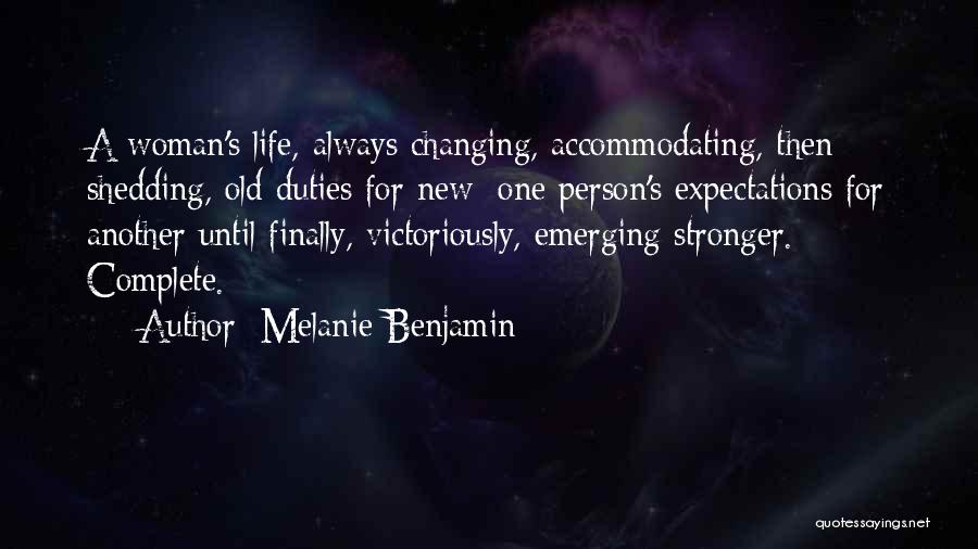 Changing Into A New Person Quotes By Melanie Benjamin