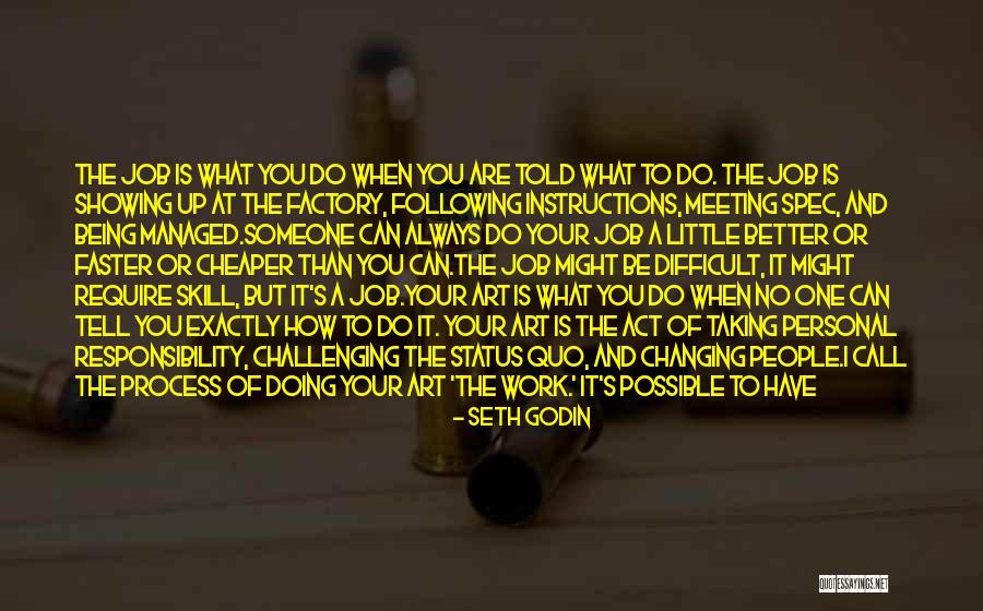 Changing Job Quotes By Seth Godin Changing Job Quotes By Seth Godin
