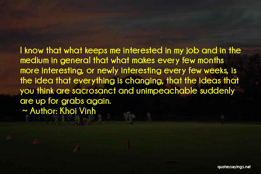 Changing Jobs Quotes By Khoi Vinh