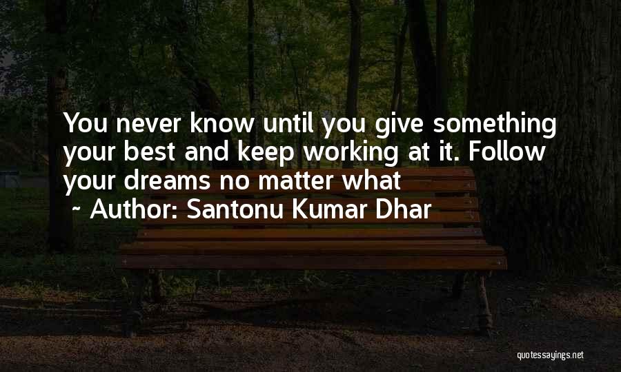 Changing Jobs Quotes By Santonu Kumar Dhar