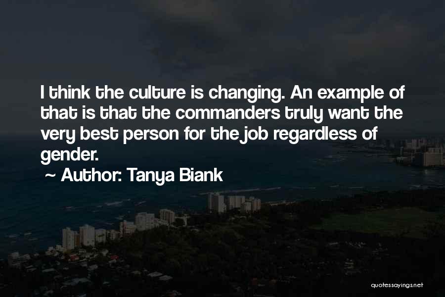 Changing Jobs Quotes By Tanya Biank