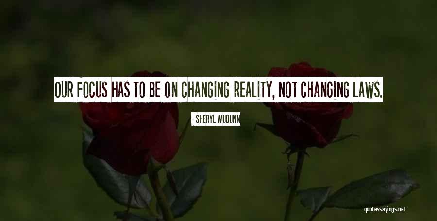 Changing Laws Quotes By Sheryl WuDunn Changing Laws Quotes By Sheryl WuDunn