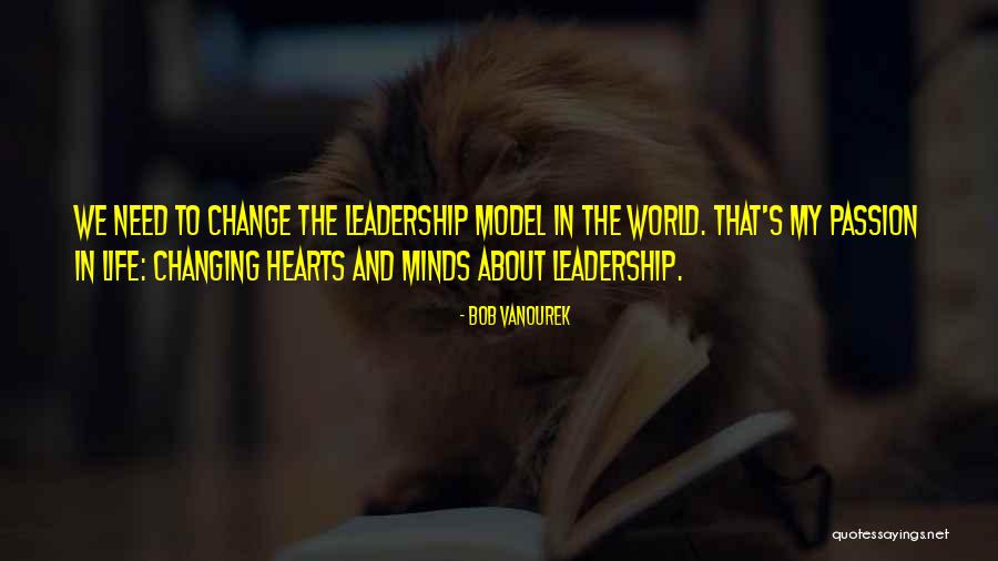 Changing Leadership Quotes By Bob Vanourek Changing Leadership Quotes By Bob Vanourek