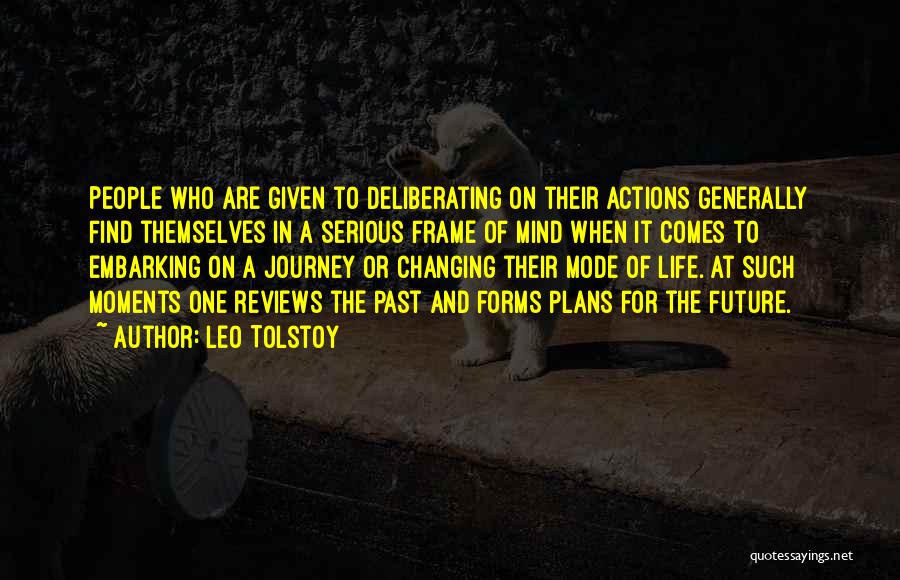 Changing Life Plans Quotes By Leo Tolstoy