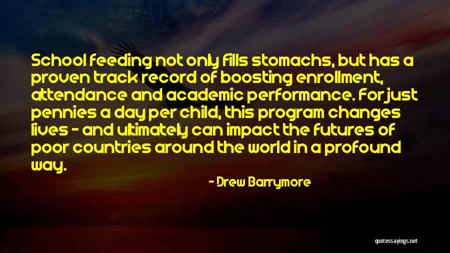 Changing Lives Of Children Quotes By Drew Barrymore Changing Lives Of Children Quotes By Drew Barrymore