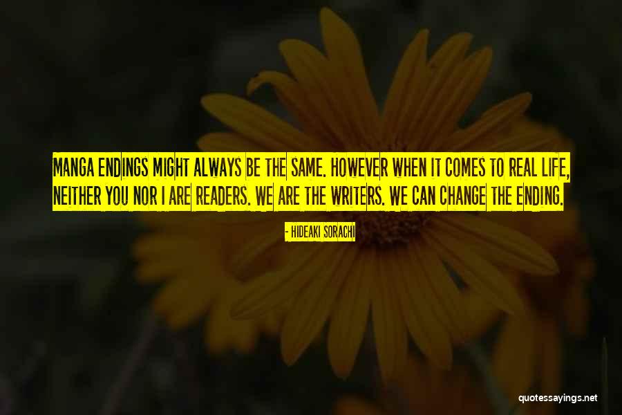 Changing Mindset Quotes By Hideaki Sorachi Changing Mindset Quotes By Hideaki Sorachi