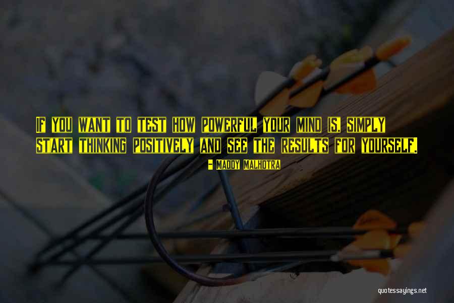 Changing Mindset Quotes By Maddy Malhotra Changing Mindset Quotes By Maddy Malhotra