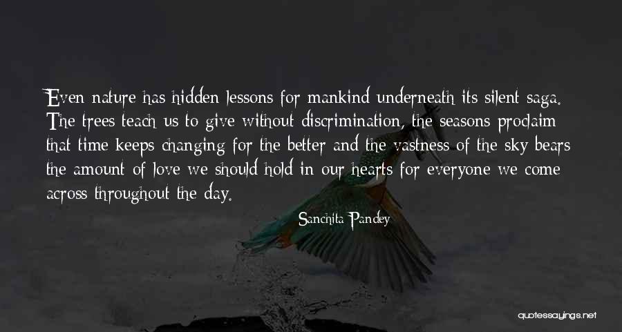 Changing My Life Better Quotes By Sanchita Pandey