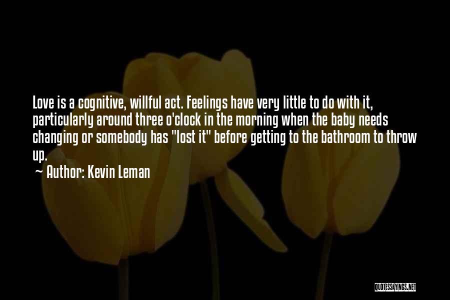 Changing My Past Quotes By Kevin Leman
