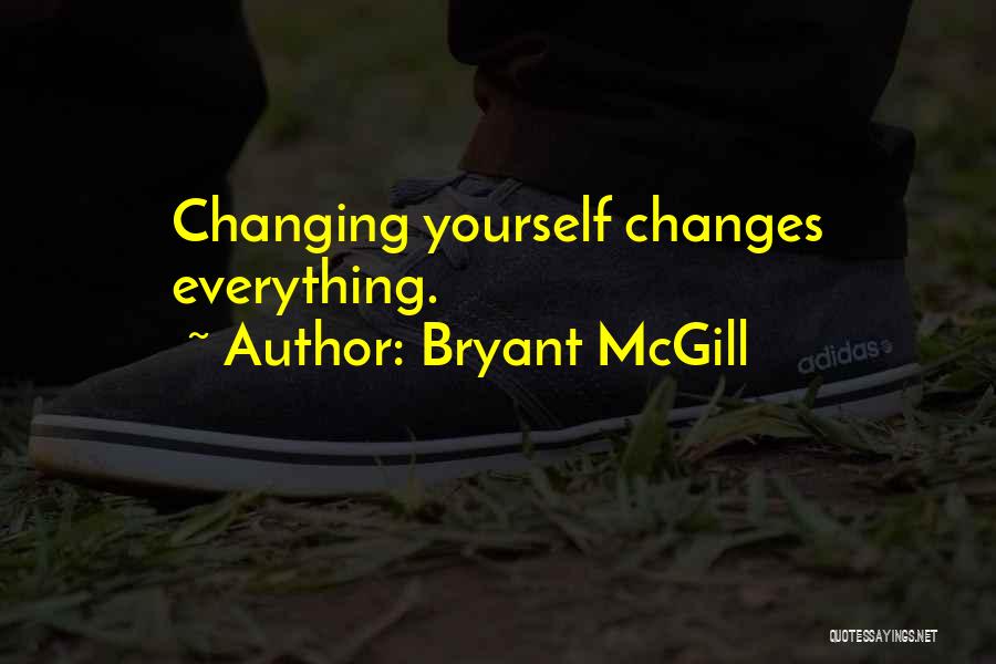 Changing My Perspective Quotes By Bryant McGill