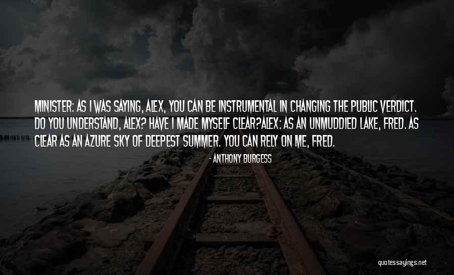 Changing Myself Quotes By Anthony Burgess Changing Myself Quotes By Anthony Burgess