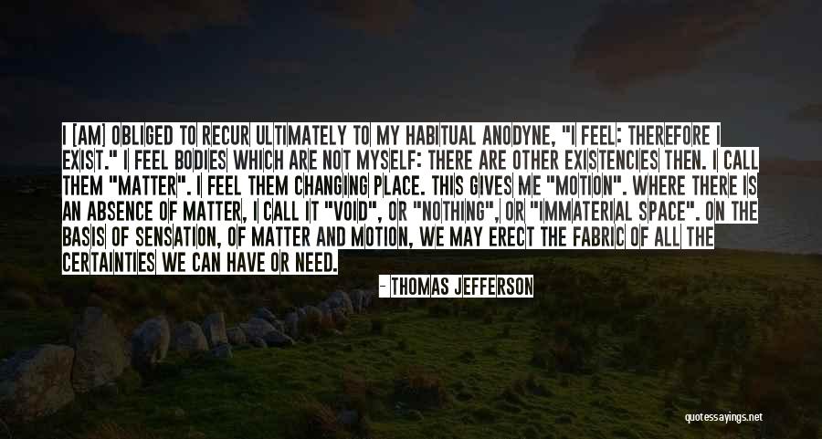 Changing Myself Quotes By Thomas Jefferson Changing Myself Quotes By Thomas Jefferson