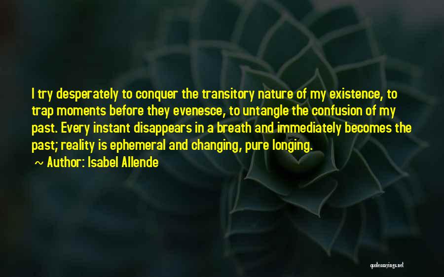 Changing Nature Quotes By Isabel Allende
