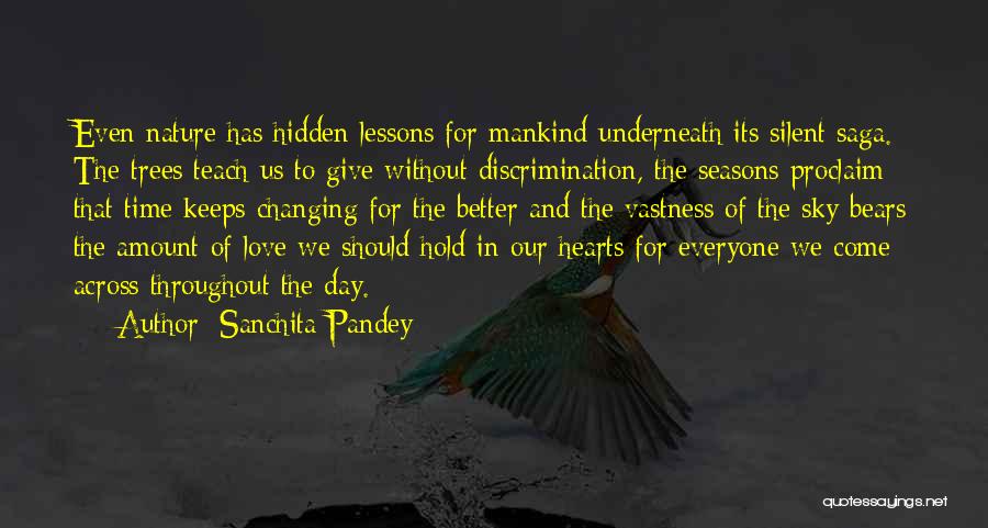 Changing Nature Quotes By Sanchita Pandey