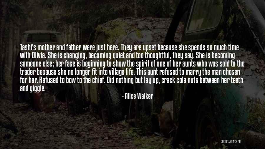Changing One S Life Quotes By Alice Walker Changing One S Life Quotes By Alice Walker