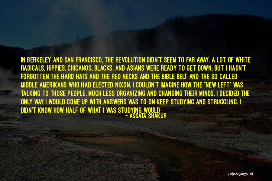 Changing One S Life Quotes By Assata Shakur Changing One S Life Quotes By Assata Shakur