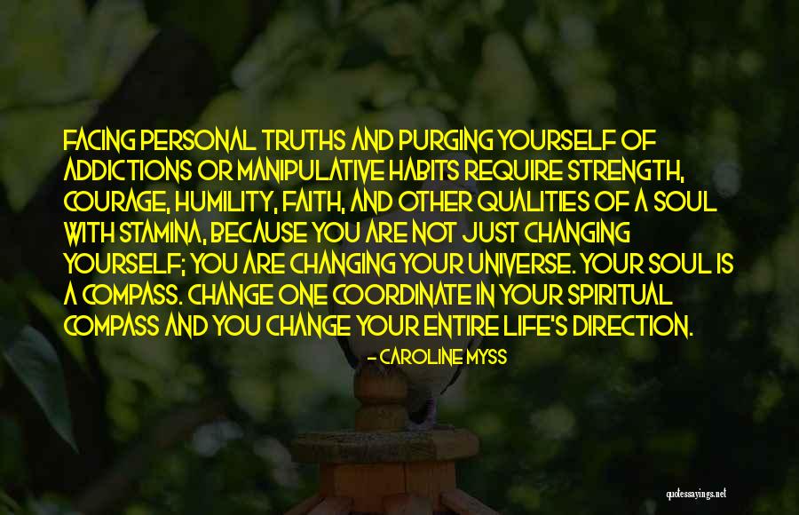 Changing One S Life Quotes By Caroline Myss Changing One S Life Quotes By Caroline Myss