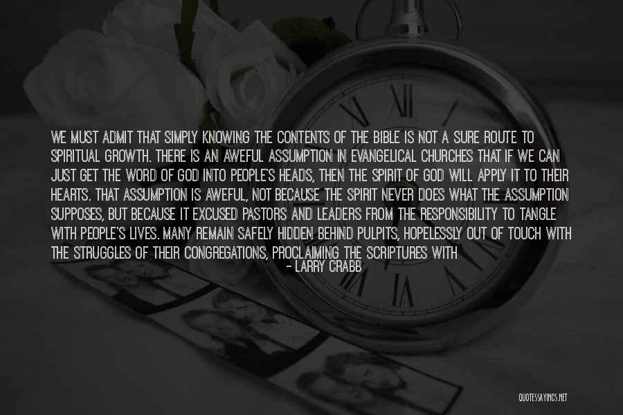 Changing One S Life Quotes By Larry Crabb Changing One S Life Quotes By Larry Crabb