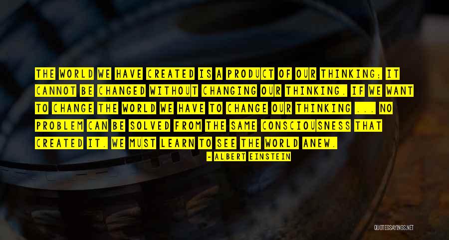 Changing Ones Self Quotes By Albert Einstein Changing Ones Self Quotes By Albert Einstein