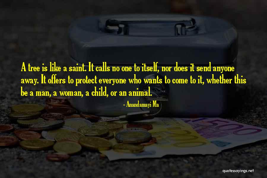 Changing Other Peoples Lives Quotes By Anandamayi Ma Changing Other Peoples Lives Quotes By Anandamayi Ma