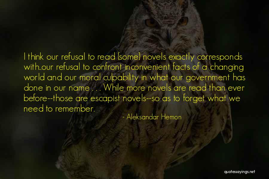 Changing Our World Quotes By Aleksandar Hemon