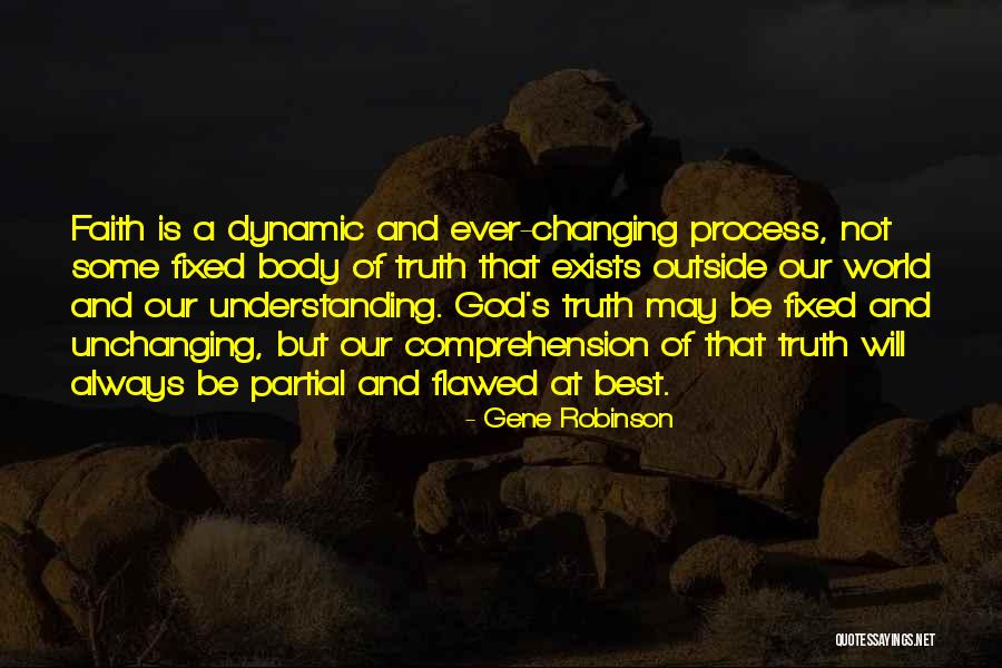 Changing Our World Quotes By Gene Robinson