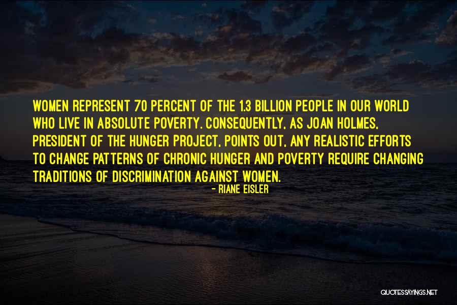 Changing Our World Quotes By Riane Eisler