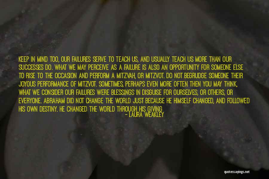 Changing Ourselves Quotes By Laura Weakley Changing Ourselves Quotes By Laura Weakley